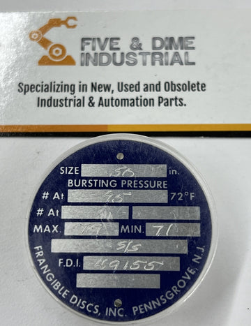 Frangible Disc Inc 49155 Size .50"  1/2" Bursting Pressure 75 @ 72°