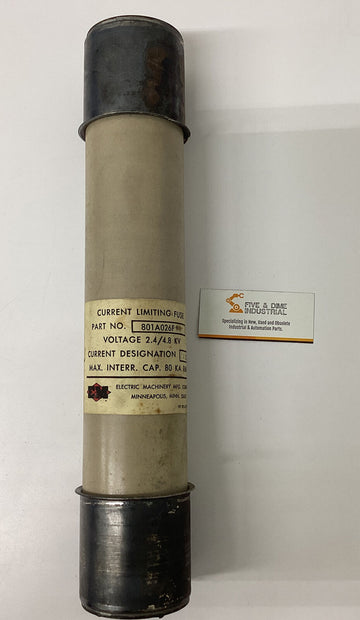 Electric Machinery EM 801A026F03  2.8 / 4.8 KV Current Limiting Fuse