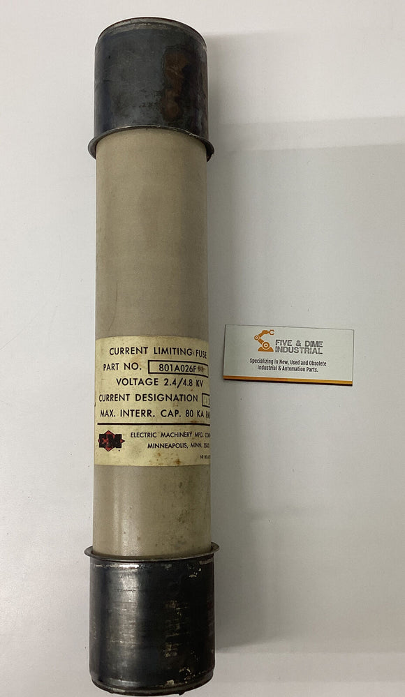 Electric Machinery EM 801A026F03  2.8 / 4.8 KV Current Limiting Fuse
