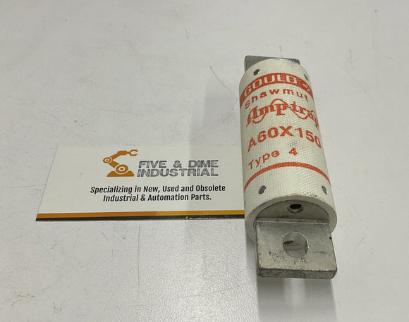Gould Shawmut A60X150 Type 4 Fuse 150A