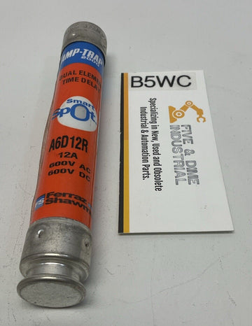 Ferraz Shawmut A6D12R Time Delay 12A Smart Spot Fuse 600 Volts AC/DC