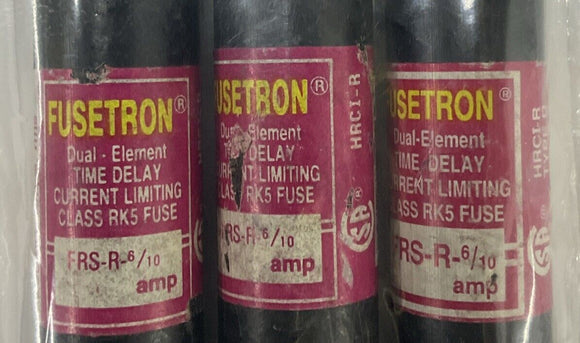 Bussman Fusetron FRS-R-6/10 Dual Element Fuses 6/10 Amp. Lot of 3