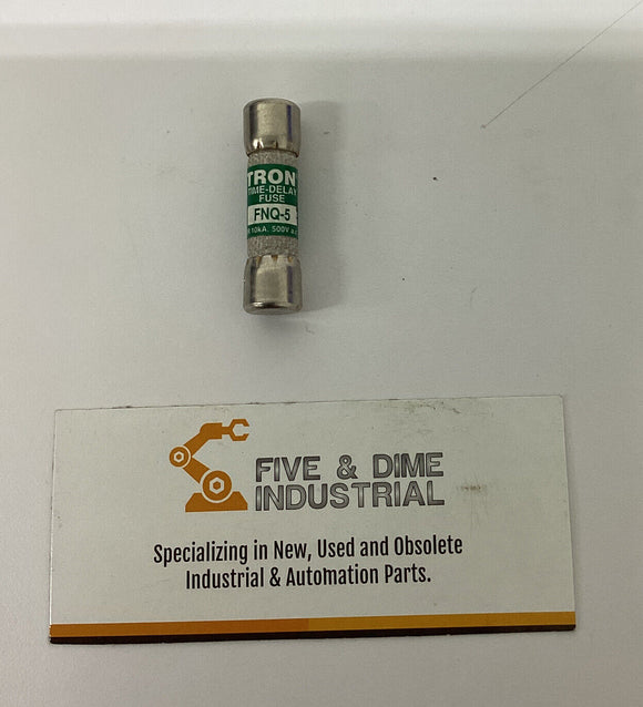Bussmann / Tron FNQ-5  Time Delay Fuse Lot of 2  500V