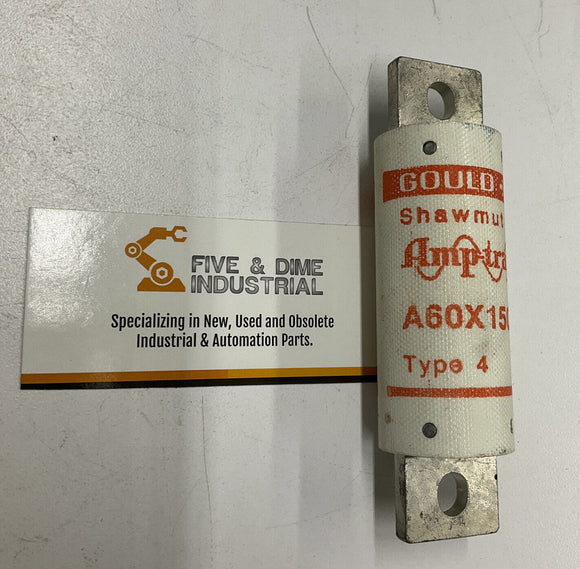 Gould Shawmut A60X150 Type 4 Fuse 150A