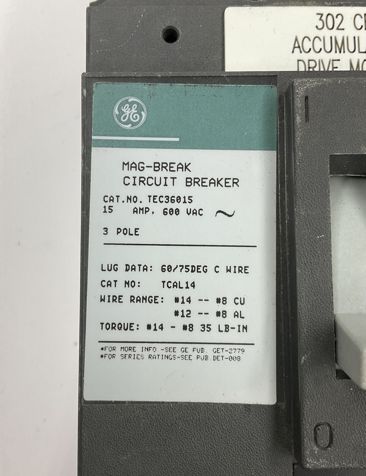 GE TEC36015 Mag-Break Circuit Breaker 15 Amp 3-Pole, 600 VAC *Pre-Owned* (OV111)
