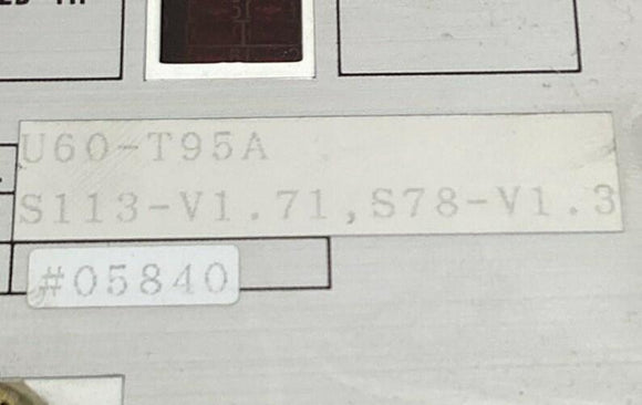 WTC Weldtronic U60-T95A Weld Timer Module S113-V1.71, S78-V1.3