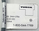 Turck BI-2-EG08K-AP6X-0.25-PSW3M-R7X2/8957 S4669481 Proximity Sensor 10-30VDC-6